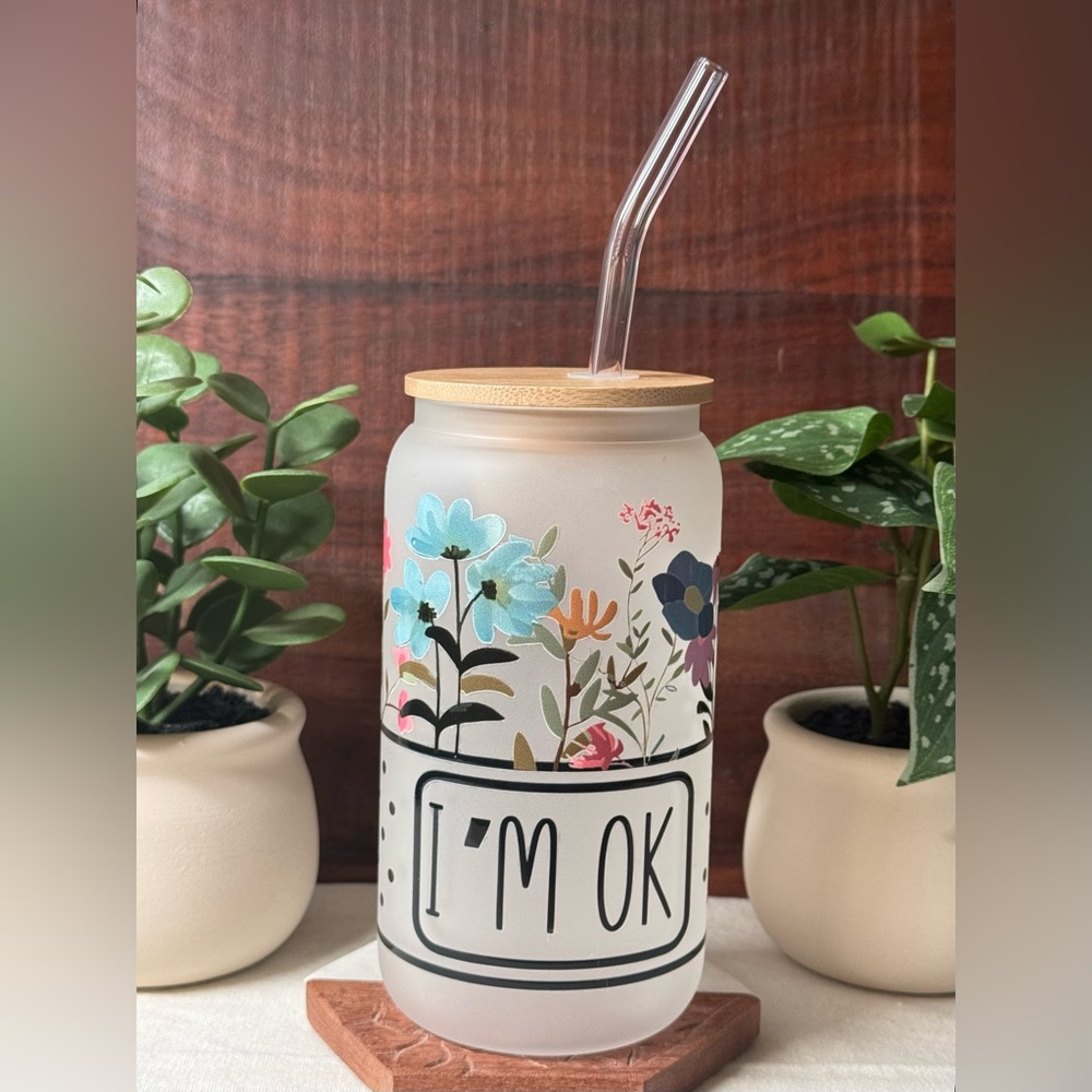 I’m Okay Floral Frosted Glass Tumbler with Bamboo Lid